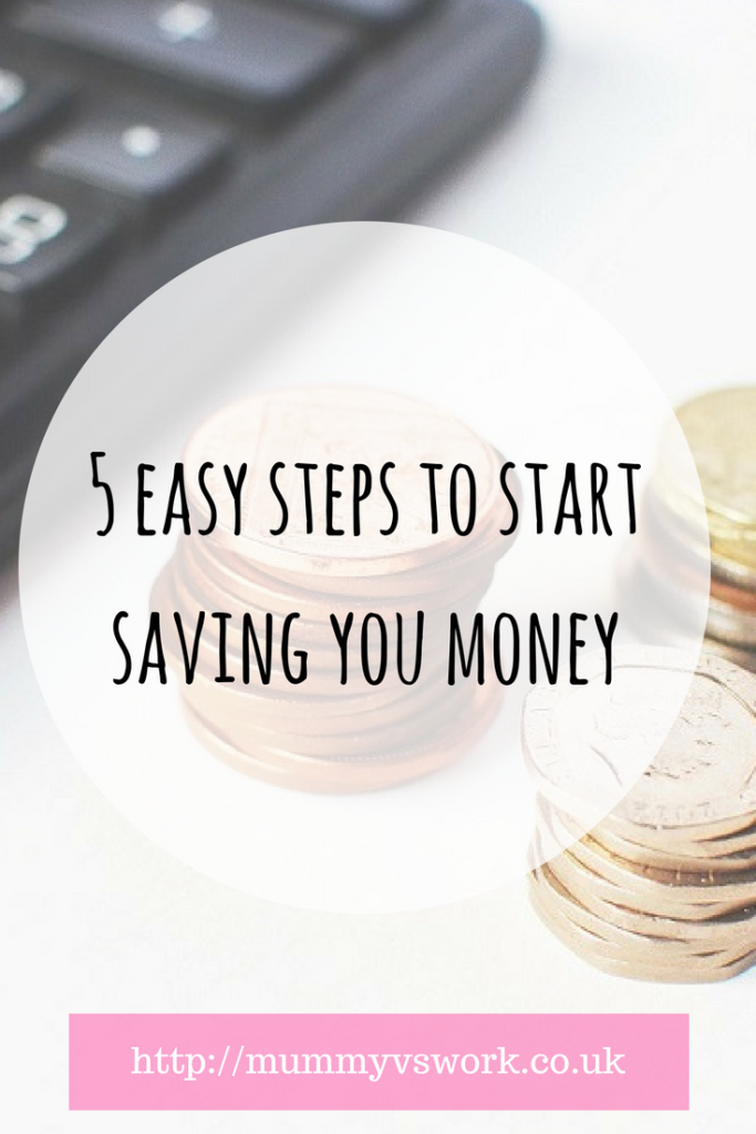 5 easy steps to start saving you money