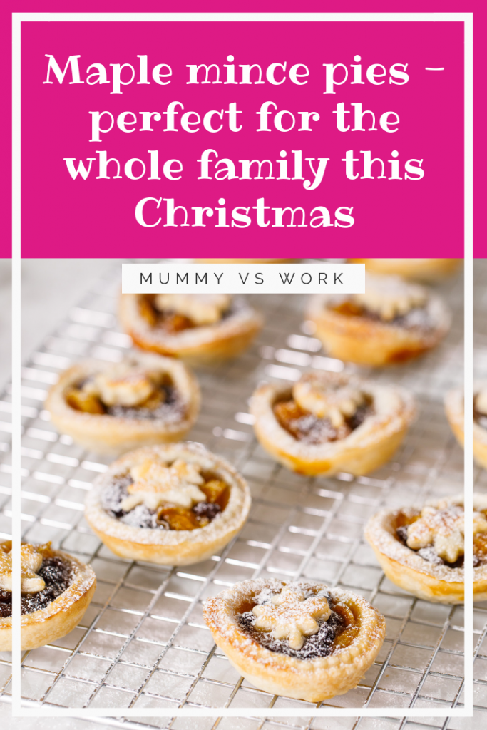 Maple mince pies - perfect for the whole family this Christmas