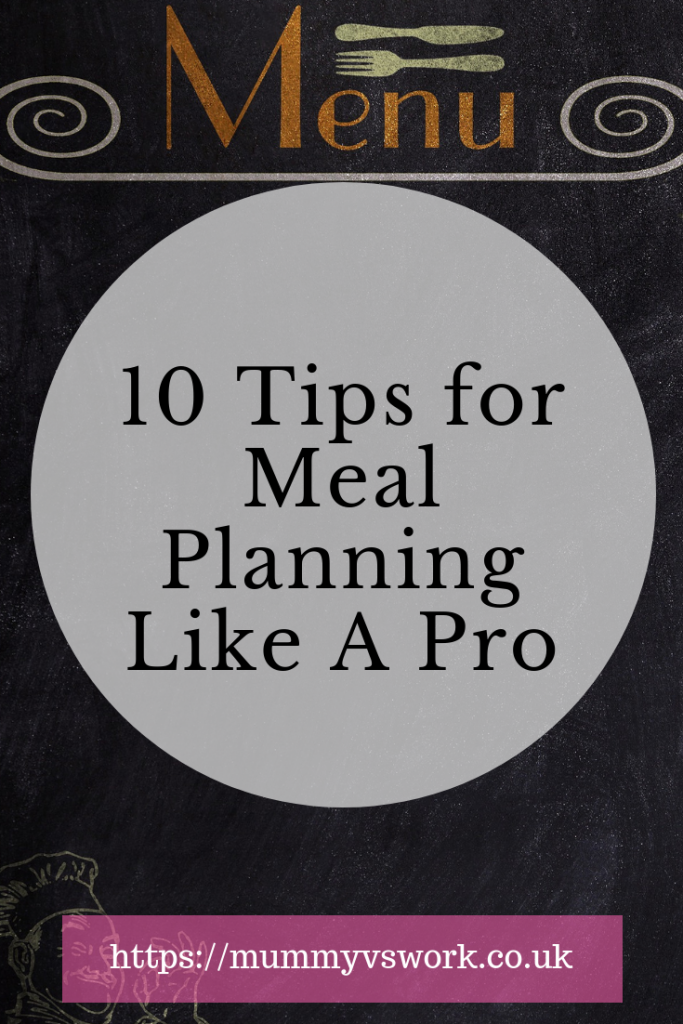 10 Tips for Meal Planning Like A Pro