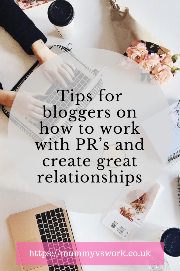 Tips for bloggers on how to work with PR’s and create great relationships