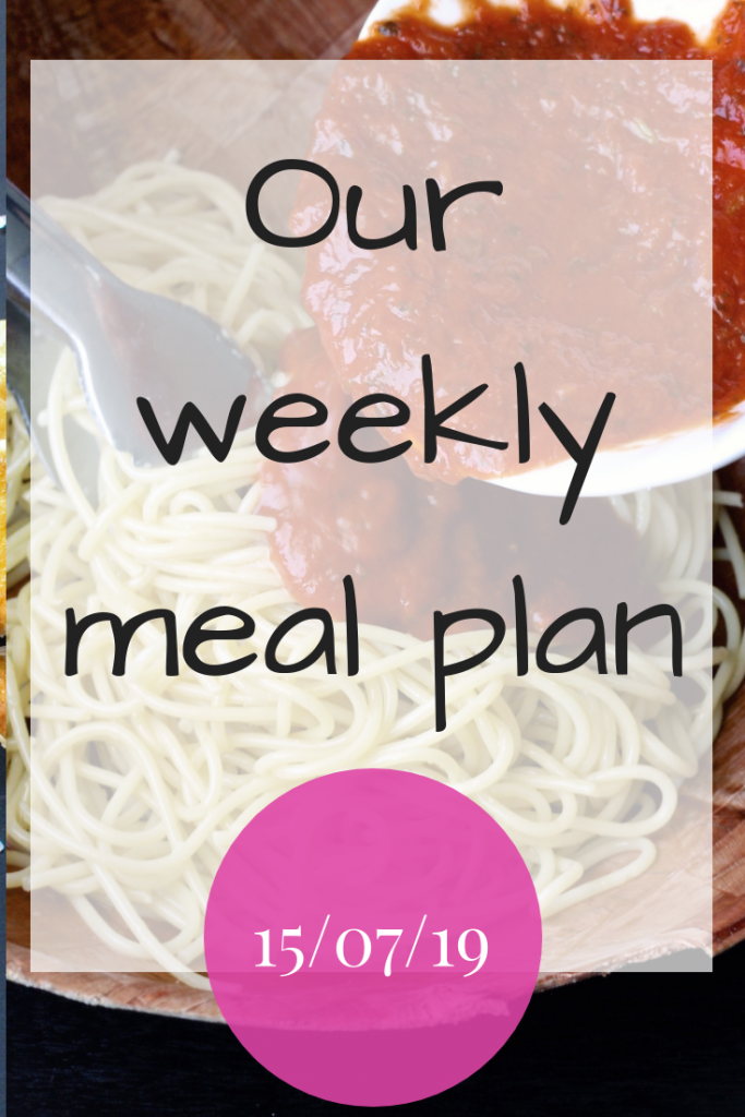 Our weekly meal plan - 15th July 2019