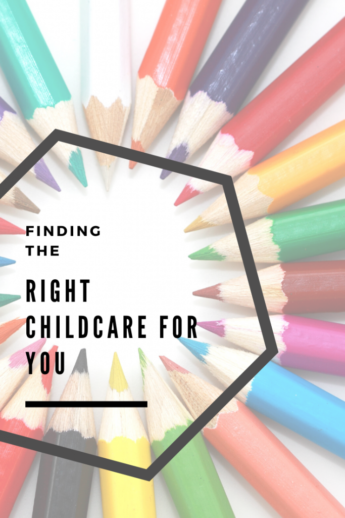 Finding the right childcare for you