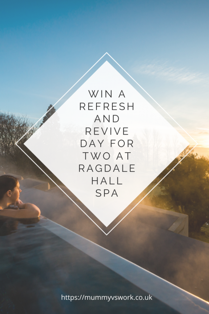 Win a Refresh and Revive Day for Two at Ragdale Hall Spa