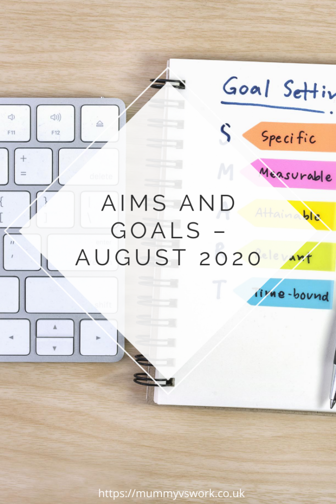 Aims and goals – August 2020