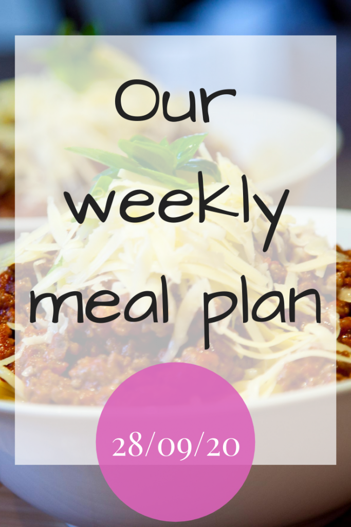 Our weekly meal plan - 29th September 2020 #MealPlanning #MealPlan