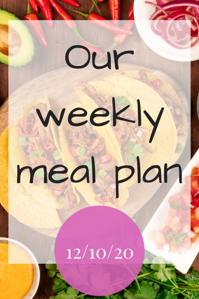 Our weekly meal plan - 14th October 2020