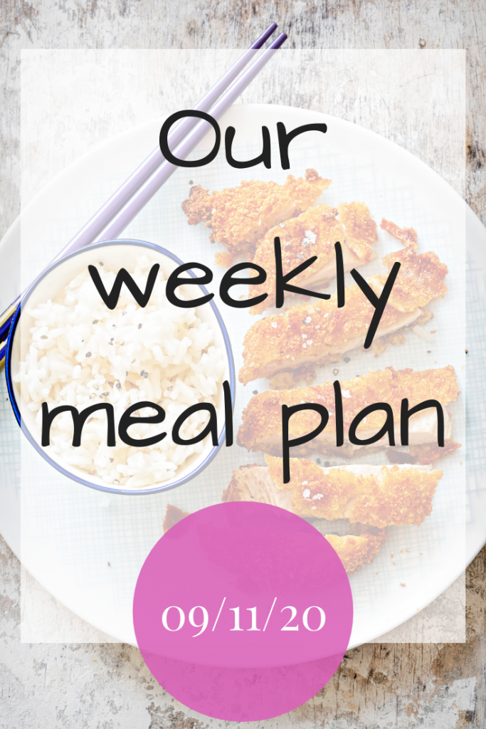 Our weekly meal plan - 09/11/20