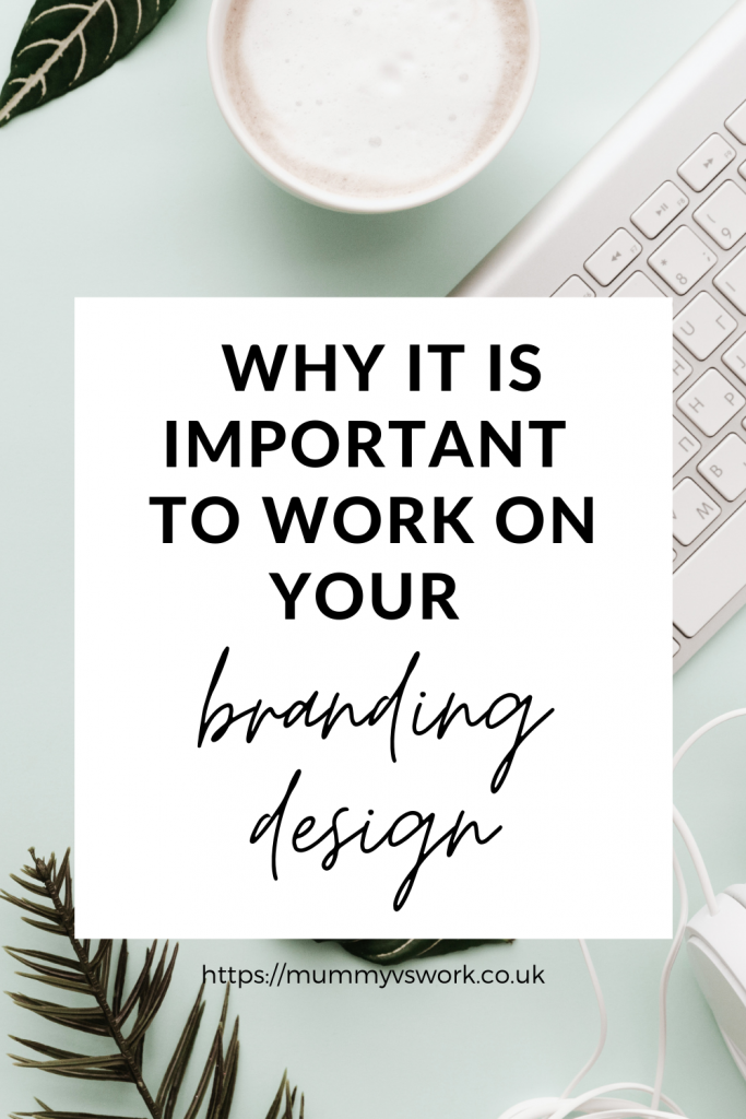 Why it is important to work on your branding design