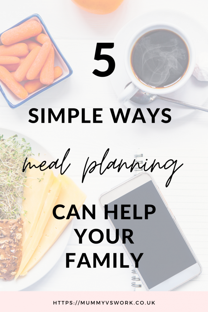 5 simple ways meal planning can help your family