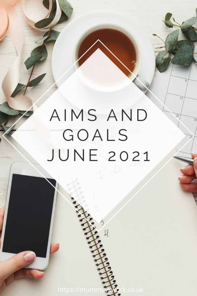 Aims and goals June 2021