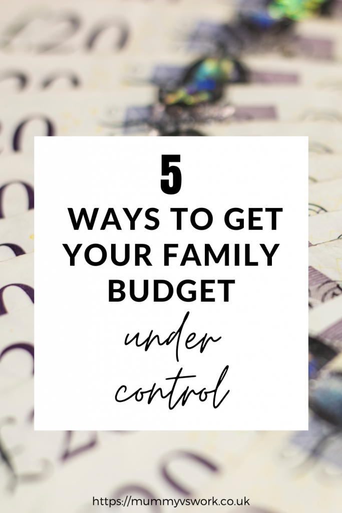 5 ways to get your family budget under control