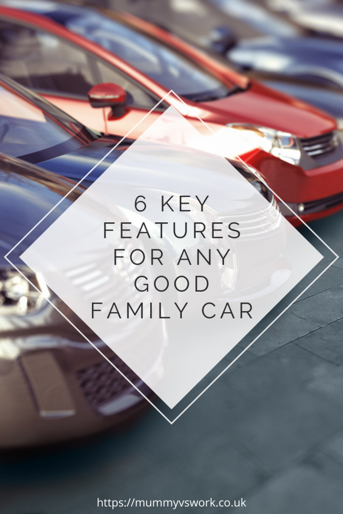 6 Key features for any good family car