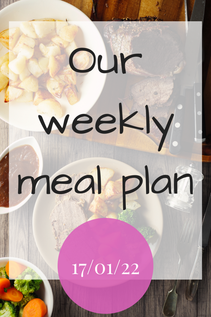 Our weekly meal plan - 170122