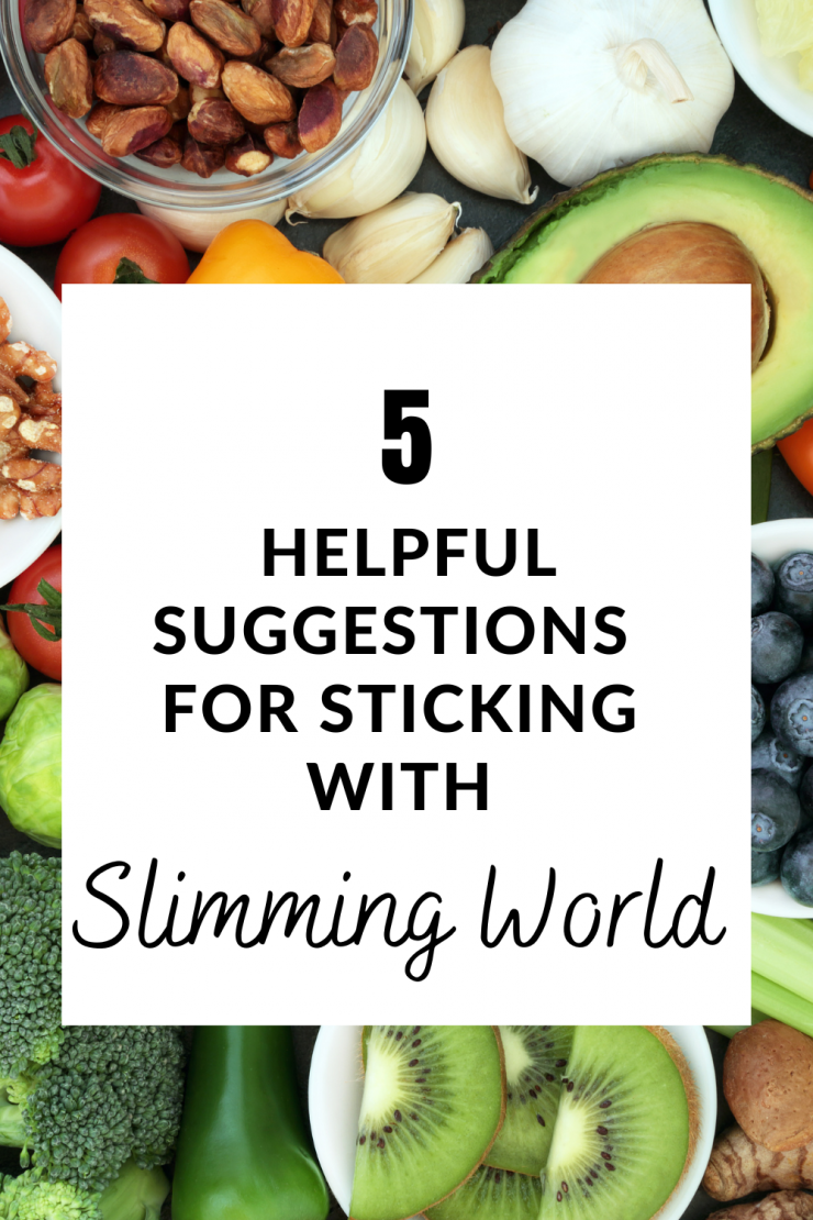 5 Helpful suggestions for sticking with Slimming World