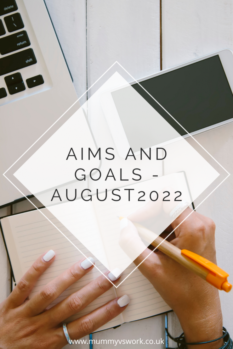 Aims and goals – August 2022