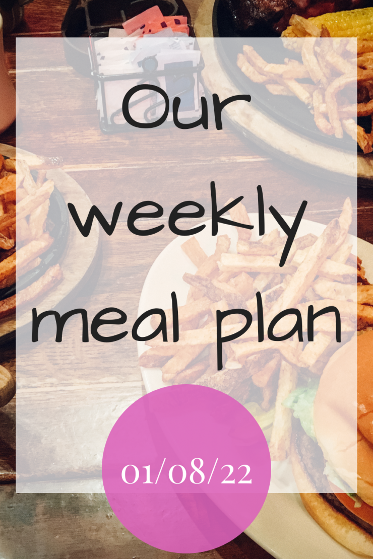 Our weekly meal plan - 1st August 2022